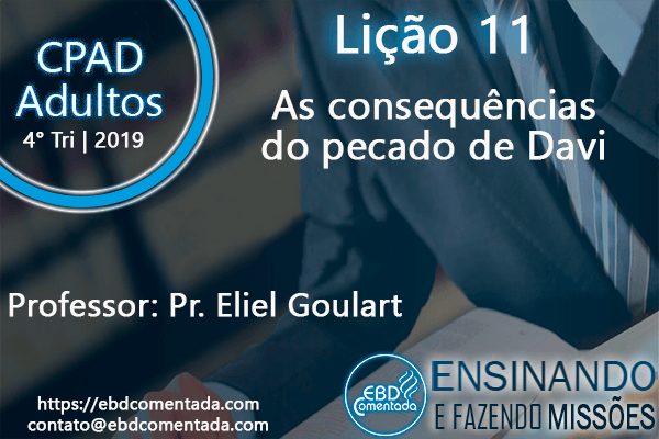 Lição 11 - As Consequências do Pecado de Davi